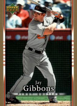 2007 Upper Deck First Edition #53 Jay Gibbons Front