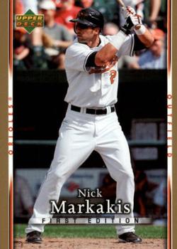 2007 Upper Deck First Edition #54 Nick Markakis Front
