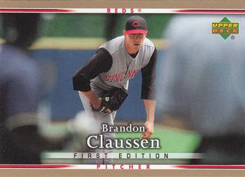 2007 Upper Deck First Edition #199 Brandon Claussen Front