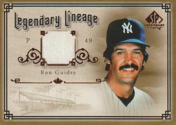 2005 SP Legendary Cuts - Legendary Lineage Material #LE-RG Ron Guidry Front