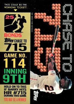 2005 Topps - Barry Bonds Chase to 715 #NNO Barry Bonds Game 114 Inning 9 Front