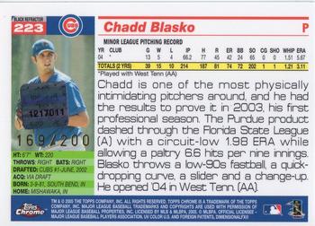 2005 Topps Chrome - Black Refractors #223 Chadd Blasko Back