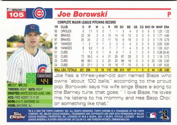 2005 Topps Chrome - Refractors #105 Joe Borowski Back