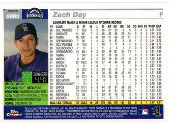 2005 Topps Chrome Updates & Highlights - Refractors #UH80 Zach Day Back