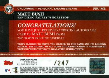 2005 Topps Pristine - Personal Endorsements Uncommon #PEA-MB Matt Bush Back