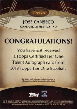 2019 Topps Tier One - Tier One Talent Autographs #TTA-JCA Jose Canseco Back