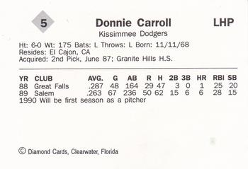 1990 Diamond Cards Kissimmee Dodgers #5 Donnie Carroll Back