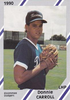 1990 Diamond Cards Kissimmee Dodgers #5 Donnie Carroll Front