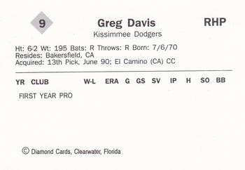 1990 Diamond Cards Kissimmee Dodgers #9 Greg Davis Back