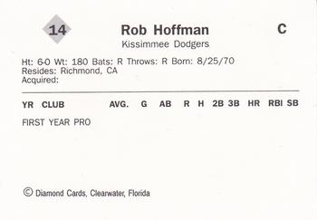 1990 Diamond Cards Kissimmee Dodgers #14 Rob Hoffman Back