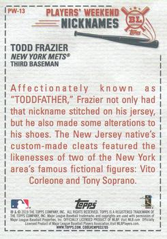 2019 Topps Big League - Players' Weekend Nicknames #PW-13 Todd Frazier Back