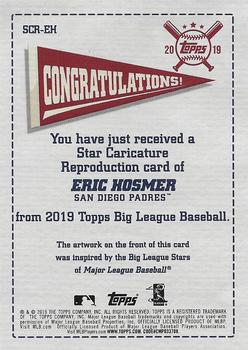2019 Topps Big League - Star Caricature Reproductions #SCR-EH Eric Hosmer Back