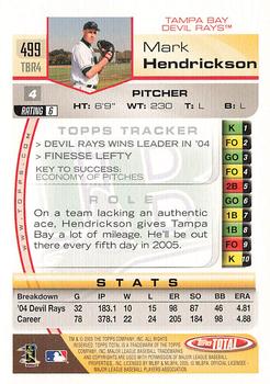 2005 Topps Total - Silver #499 Mark Hendrickson Back