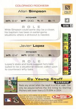 2005 Topps Total - Silver #621 Javier Lopez / Allan Simpson Back