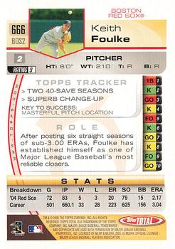 2005 Topps Total - Silver #666 Keith Foulke Back