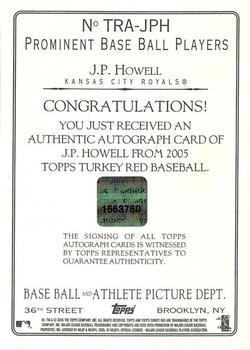 2005 Topps Turkey Red - Autographs #TRA-JPH J.P. Howell Back