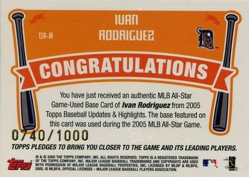 2005 Topps Updates & Highlights - Touch Em All Base Relics #TEA-IR Ivan Rodriguez Back
