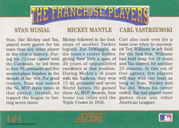 1992 Score - The Franchise #4 Stan Musial / Mickey Mantle / Carl Yastrzemski Back