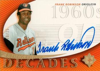 2005 UD Ultimate Signature Edition - Decades #SD-FR Frank Robinson Front