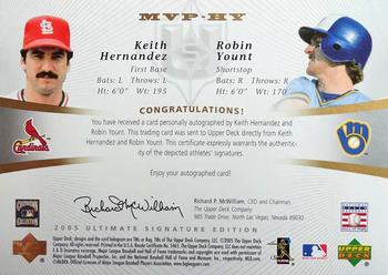 2005 UD Ultimate Signature Edition - MVPs Dual Autograph #MVP-HY Keith Hernandez / Robin Yount Back