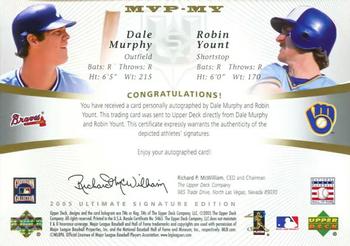 2005 UD Ultimate Signature Edition - MVPs Dual Autograph #MVP-MY Dale Murphy / Robin Yount Back