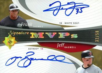 2005 UD Ultimate Signature Edition - MVPs Dual Autograph #MVP-TB Frank Thomas / Jeff Bagwell Front
