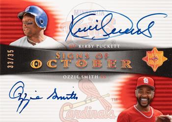 2005 UD Ultimate Signature Edition - Signs of October Dual Autograph #OCT-PS Kirby Puckett / Ozzie Smith Front