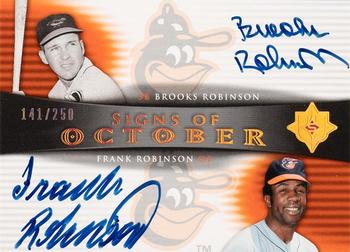 2005 UD Ultimate Signature Edition - Signs of October Dual Autograph #OCT-RR Brooks Robinson / Frank Robinson Front