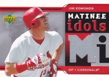 2005 Upper Deck - Matinee Idols #MI-JE Jim Edmonds Front