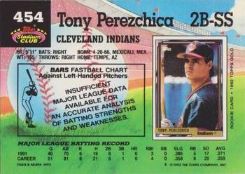 1992 Stadium Club #454 Tony Perezchica Back