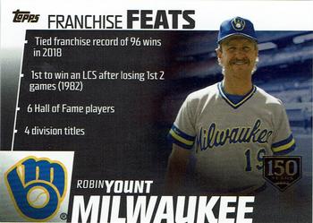 2019 Topps - Franchise Feats 150th Anniversary #FF-16 Robin Yount Front