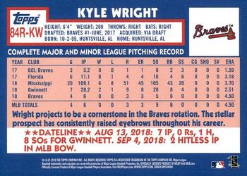 2019 Topps - 1984 Topps Baseball 35th Anniversary Rookies #84R-KW Kyle Wright Back