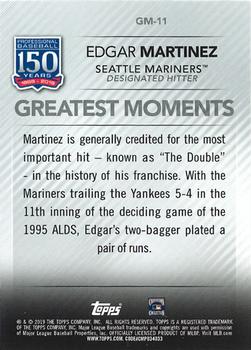 2019 Topps - 150 Years of Professional Baseball - Greatest Moments #GM-11 Edgar Martinez Back