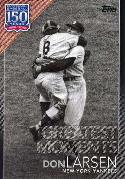2019 Topps - 150 Years of Professional Baseball - Greatest Moments Black #GM-1 Don Larsen Front