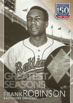2019 Topps - 150 Years of Professional Baseball - Greatest Seasons #GS-7 Frank Robinson Front