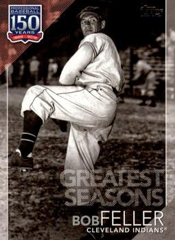 2019 Topps - 150 Years of Professional Baseball - Greatest Seasons #GS-18 Bob Feller Front