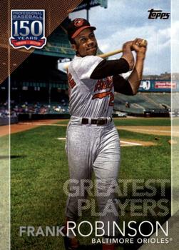 2019 Topps - 150 Years of Professional Baseball - Greatest Players #GP-36 Frank Robinson Front