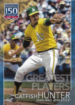 2019 Topps - 150 Years of Professional Baseball - Greatest Players Blue #GP-46 Catfish Hunter Front