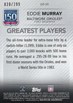 2019 Topps - 150 Years of Professional Baseball - Greatest Players Black #GP-39 Eddie Murray Back