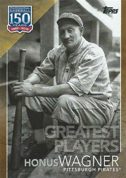 2019 Topps - 150 Years of Professional Baseball - Greatest Players Gold #GP-9 Honus Wagner Front