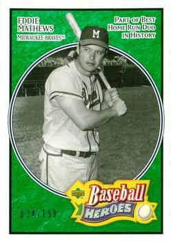 2005 Upper Deck Baseball Heroes - Emerald #118 Eddie Mathews Front