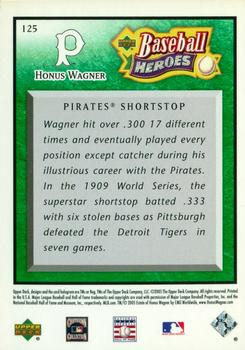 2005 Upper Deck Baseball Heroes - Emerald #125 Honus Wagner Back
