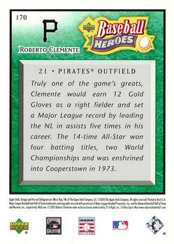 2005 Upper Deck Baseball Heroes - Emerald #170 Roberto Clemente Back