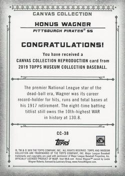 2019 Topps Museum Collection - Canvas Collection Reprints #CC-38 Honus Wagner Back