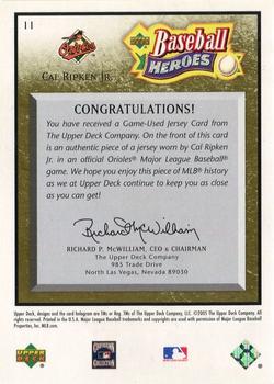 2005 Upper Deck Baseball Heroes - Memorabilia Bronze #11 Cal Ripken Jr. Back
