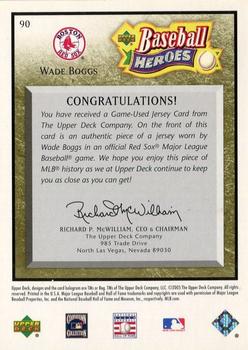2005 Upper Deck Baseball Heroes - Memorabilia Bronze #90 Wade Boggs Sox Back
