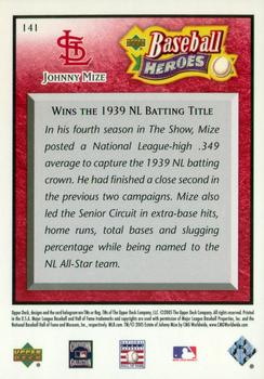 2005 Upper Deck Baseball Heroes - Red #141 Johnny Mize Back
