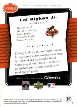 2005 Upper Deck Classics - Post Season Performers #PP-CR Cal Ripken Jr. Back