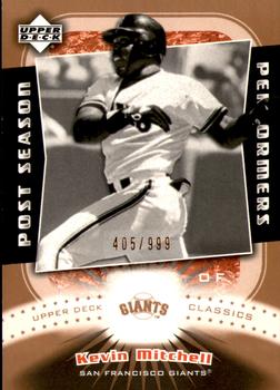 2005 Upper Deck Classics - Post Season Performers #PP-KM Kevin Mitchell Front
