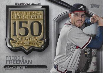 2019 Topps - 150th Anniversary Commemorative Medallions (Series Two) #AMM-FF Freddie Freeman Front